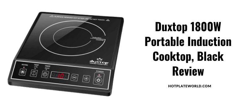 duxtop-1800w-portable-induction-cooktop-black-review